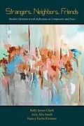 E-Book (epub) Strangers, Neighbors, Friends von Kelly James Clark, Aziz Abu Sarah, Nancy Fuchs Kreimer