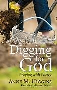 Livre Relié Digging for God de Anne Higgins