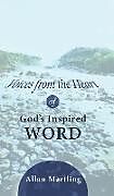 Fester Einband Voices from the Heart of God's Inspired Word von Allan Martling