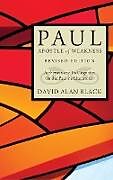 Fester Einband Paul, Apostle of Weakness von David Alan Black