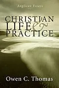 E-Book (epub) Christian Life and Practice von Owen C. Thomas