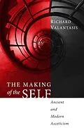 E-Book (epub) The Making of the Self von Richard Valantasis