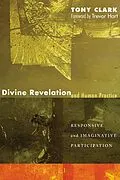 ePUB Divine Revelation and Human Practice von Tony Clark