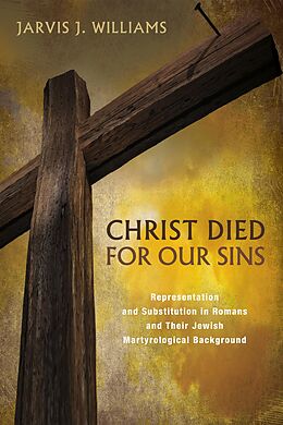 E-Book (epub) Christ Died for Our Sins von Jarvis J. Williams