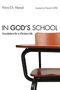 E-Book (epub) In God's School von Pierre Ch. Marcel