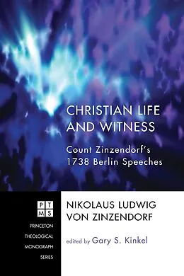 E-Book (epub) Christian Life and Witness von Nikolaus Ludwig Von Zinzendorf