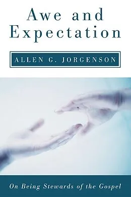 E-Book (epub) Awe and Expectation von Allen G. Jorgenson