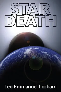 E-Book (epub) Star Death von Leo Emmanuel Lochard