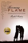E-Book (epub) Becoming Flame von Isabel Anders