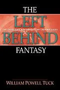 E-Book (epub) The Left Behind Fantasy von William Powell Tuck