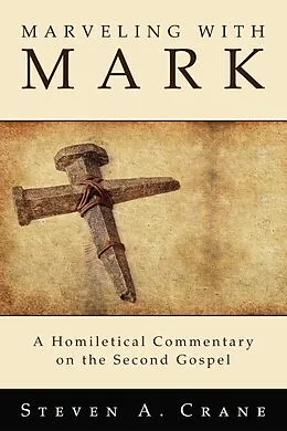 E-Book (epub) Marveling with Mark von Steven A. Crane