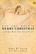 E-Book (epub) May You Have a Merry Christmas von John H. Leith