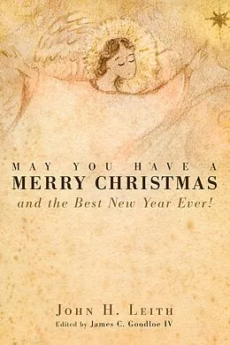 E-Book (epub) May You Have a Merry Christmas von John H. Leith