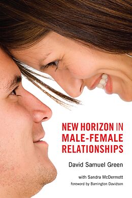 E-Book (epub) New Horizon in Male-Female Relationships von David Samuel Green