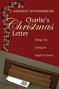 E-Book (epub) Charlie's Christmas Letter von A. Kingsley Weatherhead