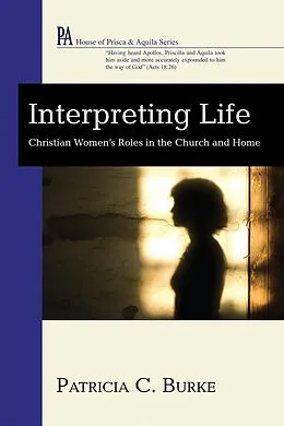E-Book (epub) Interpreting Life von Patricia C. Burke