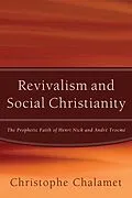 E-Book (epub) Revivalism and Social Christianity von Christophe Chalamet