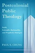 E-Book (epub) Postcolonial Public Theology von Paul S. Chung