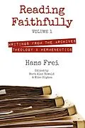 E-Book (epub) Reading Faithfully, Volume 1 von Hans W. Frei