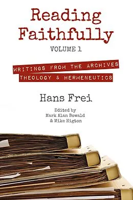 E-Book (epub) Reading Faithfully, Volume 1 von Hans W. Frei