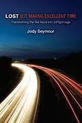 E-Book (epub) Lost but Making Excellent Time von Jody Seymour