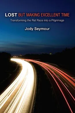 E-Book (epub) Lost but Making Excellent Time von Jody Seymour