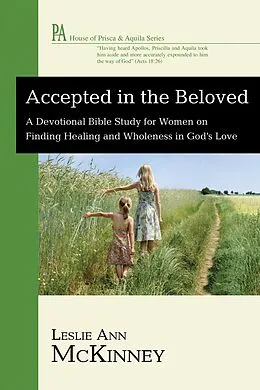 E-Book (epub) Accepted in the Beloved von Leslie Ann McKinney