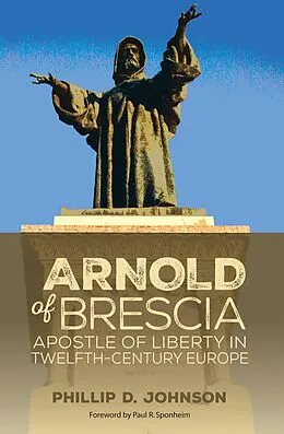 E-Book (epub) Arnold of Brescia von Phillip D. Johnson
