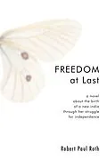 E-Book (epub) Freedom at Last von Robert Paul Roth