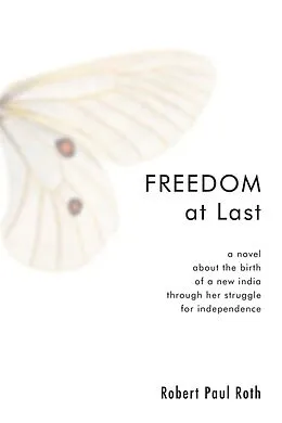 E-Book (epub) Freedom at Last von Robert Paul Roth