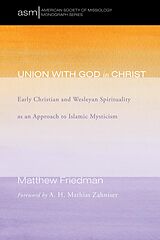 eBook (epub) Union with God in Christ de Matthew Friedman