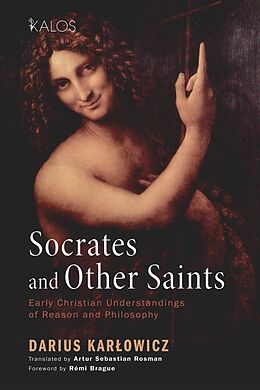 E-Book (epub) Socrates and Other Saints von Dariusz Karlowicz