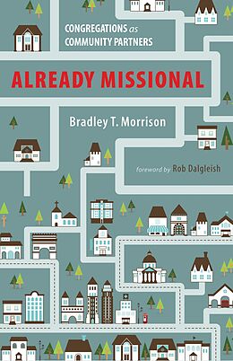 E-Book (epub) Already Missional von Bradley T. Morrison