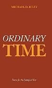 Livre Relié Ordinary Time de Michael D. Riley
