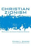 E-Book (epub) Christian Zionism von Faydra L. Shapiro