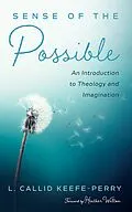 E-Book (epub) Sense of the Possible von L. Callid Keefe-Perry