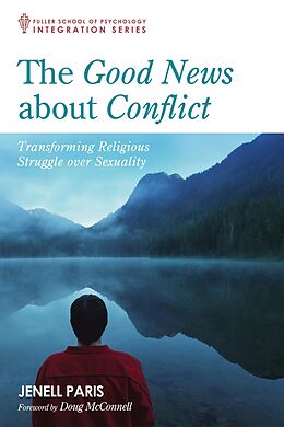 E-Book (epub) The Good News about Conflict von Jenell Paris