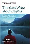 Livre Relié The Good News about Conflict de Jenell Paris