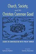 ePUB Church, Society, and the Christian Common Good von 