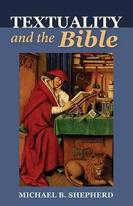 E-Book (epub) Textuality and the Bible von Michael Brian Shepherd