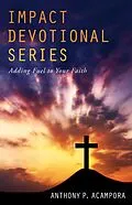 ePUB Impact Devotional Series von Anthony P. Acampora