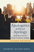 E-Book (epub) Apologetics without Apology von Elaine Graham