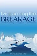 E-Book (epub) Living among the Breakage von Duane Alexander Miller