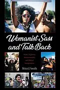 E-Book (epub) Womanist Sass and Talk Back von Mitzi J. Smith