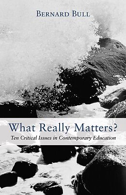 E-Book (epub) What Really Matters? von Bernard D. Bull
