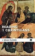 E-Book (epub) Reading 1 Corinthians von J. Brian Tucker