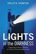 E-Book (epub) Lights in the Darkness von Phillip M. Thompson