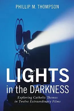 E-Book (epub) Lights in the Darkness von Phillip M. Thompson
