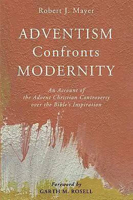 E-Book (epub) Adventism Confronts Modernity von Robert J. Mayer