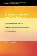 E-Book (epub) Who Do the Ngimurok Say That They Are? von Kevin P. Lines